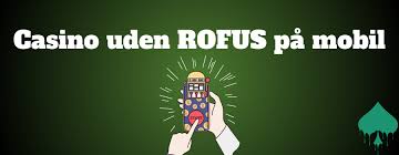 Spil på online casino uden ROFUS - Gratis Spil og Bonusser